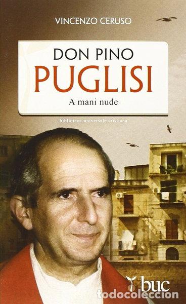 Libros: Don Pino Puglisi. A mani nude- 9788821590078