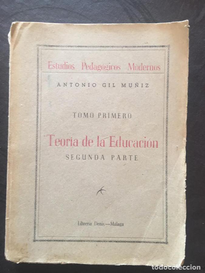 Libros: Teor&iacute;a de la Educaci&oacute;n - Gil Mu&ntilde;iz, Antonio