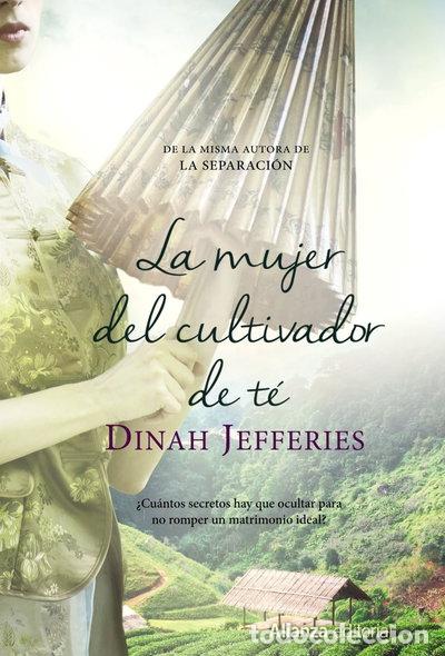Livres: La mujer del cultivador de t&eacute;- 9788491044109