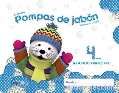 Livres: Pompas de Jab&oacute;n 4 A&ntilde;os. 2&ordm; Trimestre- 9788490670064