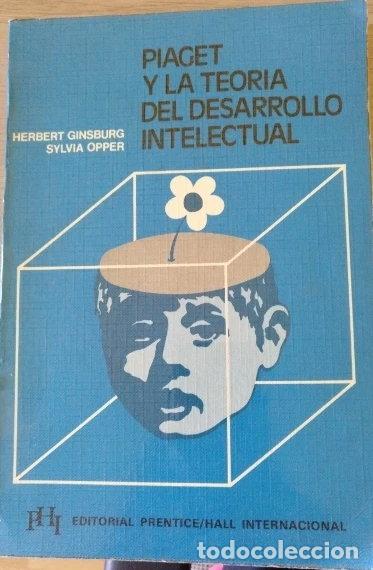 Livres: Piaget y la teor&iacute;a del desarrollo intelectual- 9780136749035