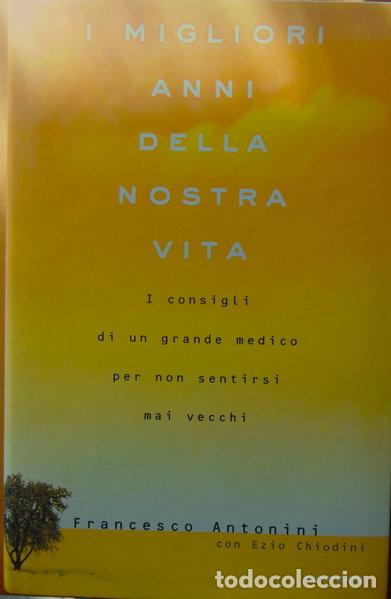 Libros: I migliori anni della nostra vita- 9788804424987