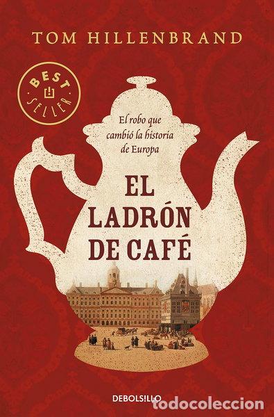 Libros: El ladr&oacute;n de caf&eacute;- 9788466349680