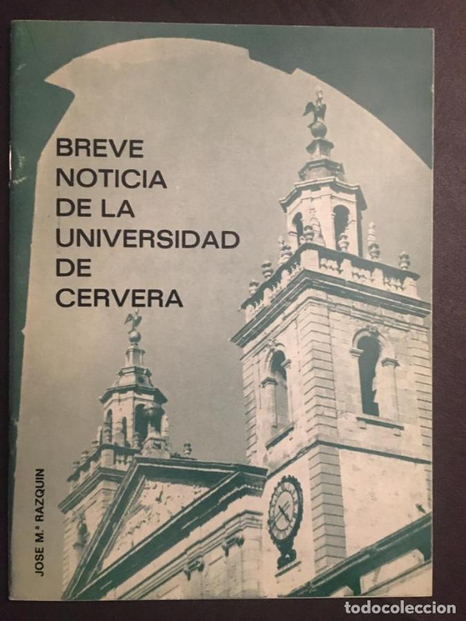 Libros: Breve noticia de la Universidad de Cervera - Razquin, Jose Mar&iacute;a