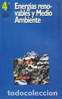 Libros: Energ&iacute;as renovables y medio ambiente 4&ordm; ESO- 9788446008248