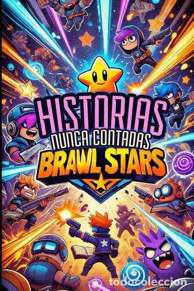 Libri di seconda mano: Historias Nunca Contadas de Brawl Stars- 9798336555349