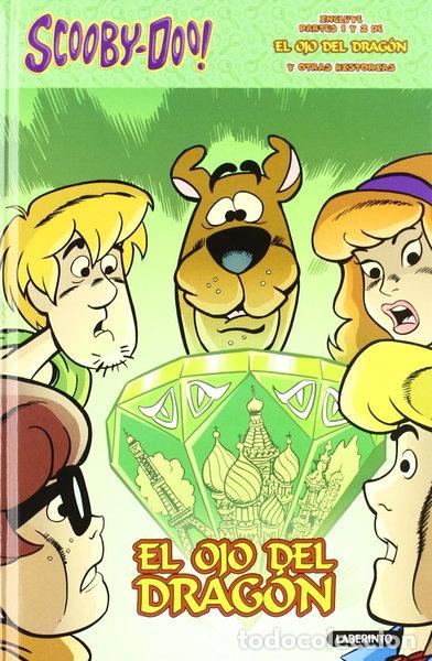 Libros: Scooby-Doo. El ojo del drag&oacute;n- 9788484835554