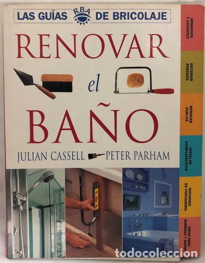 B&uuml;cher: Renovar el ba&ntilde;o- 9788479015282