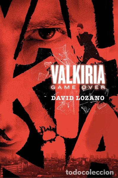 Libros: Valkiria: Game Over- 9788467596007