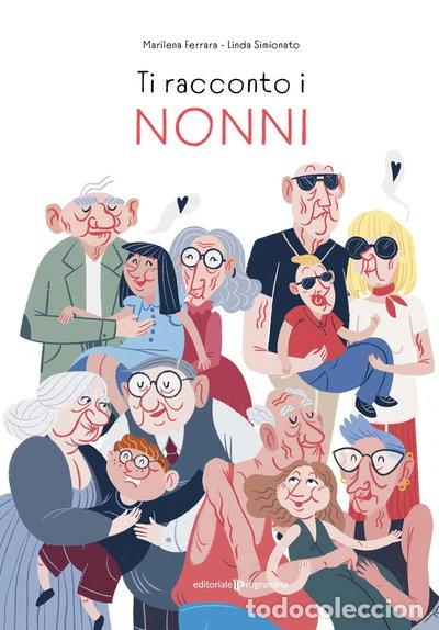 Libri di seconda mano: Ti racconto i nonni- 9788866439103