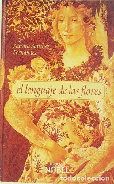 Libros: El lenguaje de las flores- 9788484590033