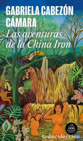 Livres: Las aventuras de China Iron- 9788439736264