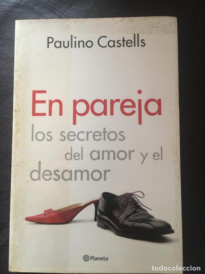 Libros: En pareja. Los secretos del amor y el desamor. - Castells, Paulino