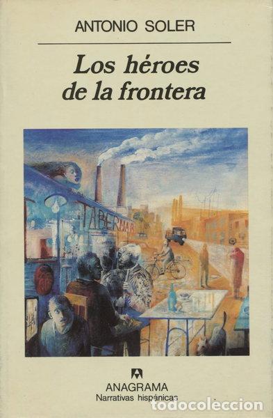 Libros: Los h&eacute;roes de la frontera- 9788433909978
