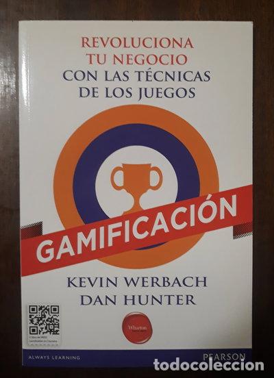 Libros: Gamificaci&oacute;n: Las t&eacute;cnicas de los juegos aplicada- 9788490354575