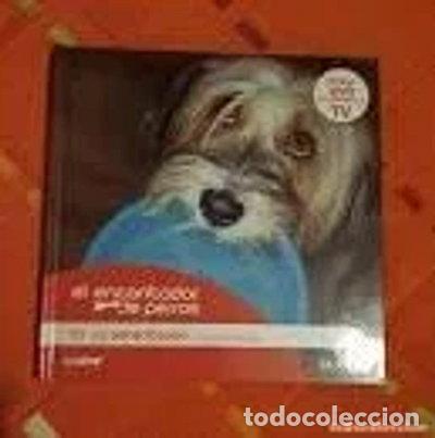 Libros: El Encantador De Perros La Alimentaci&oacute;n. Una Dieta Saludable- 9788498154047