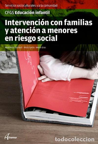 Libros: Intervenci&oacute;n con familias y atenci&oacute;n a menores en riesgo social- 9788415309949