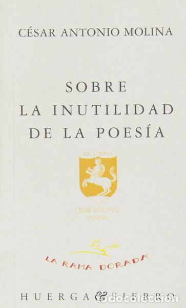 Libros: Sobre la inutilidad de la poes&iacute;a- 9788476834343