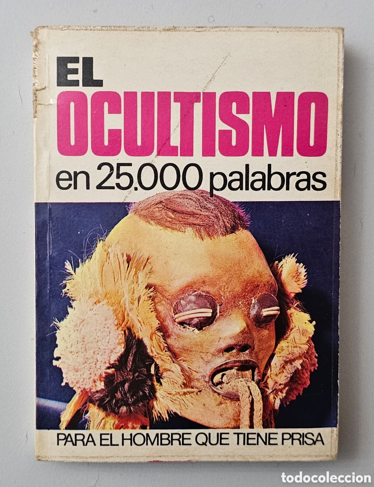 Libros: MINILIBRO EL OCULTISMO EN 25.000 PALABRAS de T. Robres (Espa&ntilde;a - Bruguera - 1974)