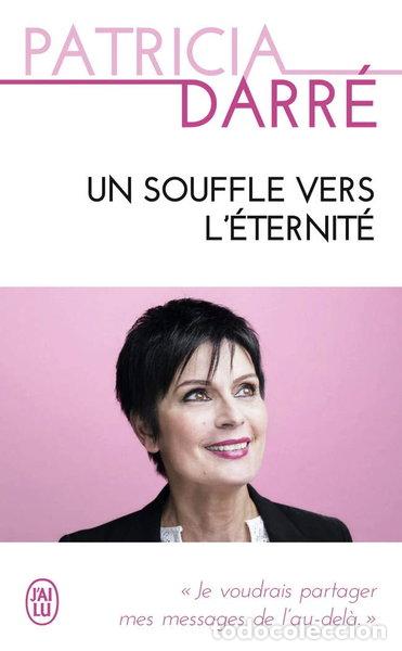 Libri di seconda mano: Un souffle vers l'&eacute;ternit&eacute;- 9782290059081