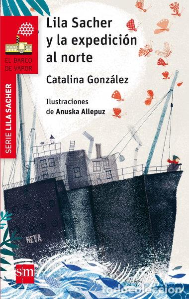 Libri di seconda mano: Lila Sacher y la expedici&oacute;n al norte- 9788467589450