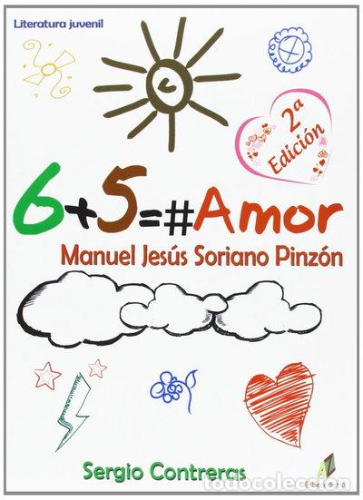 Libros: 6 + 5 = Amor- 9788499789941