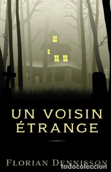 books: Un voisin &eacute;trange- 9791095383284