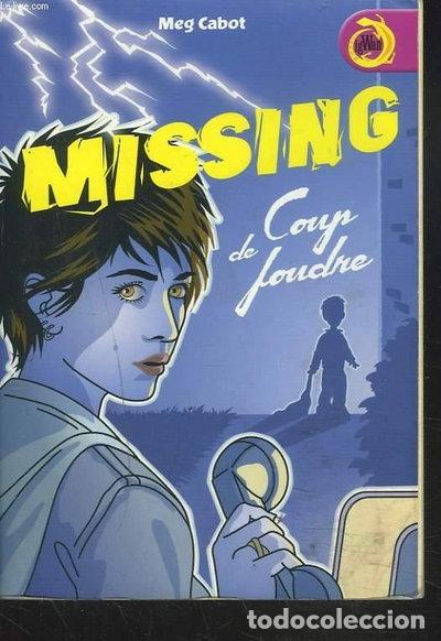books: Missing, Tome 1: Coup de foudre- 9782298004083