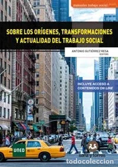 Libros: Sobre los or&iacute;genes, transformaciones y actualidad del Trabajo Social- 9788417765446