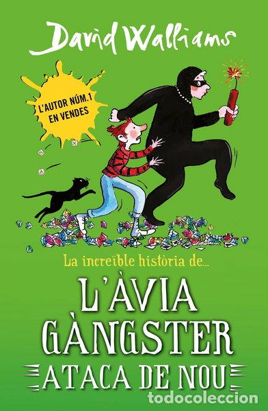 Libros: La incre&iuml;ble hist&ograve;ria de... L'&agrave;via g&agrave;ngster ataca de nou- 9788419169648