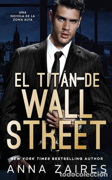 Livres: El tit&aacute;n de Wall Street- 9781631425448