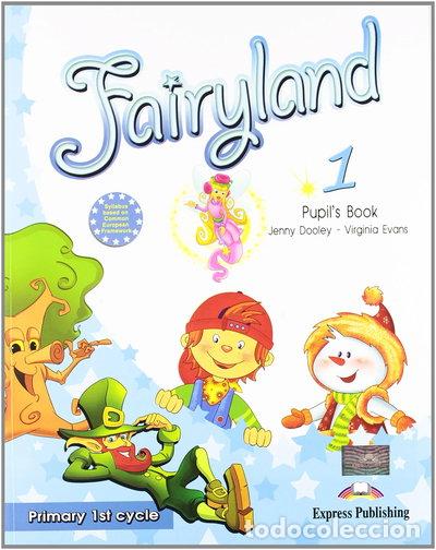 Libros: Fairyland 1 Primary 1st Cycle Pupil's Book- 9781846797293