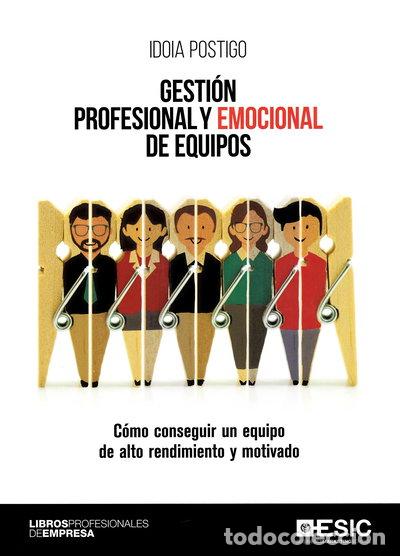 books: Gesti&oacute;n profesional y emocional de equipos- 9788417129811