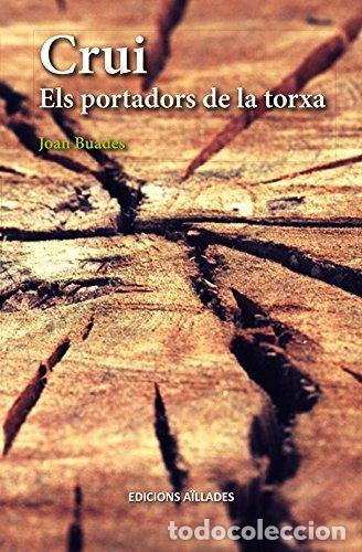 books: Crui. Els portadors de la torxa- 9788494385544