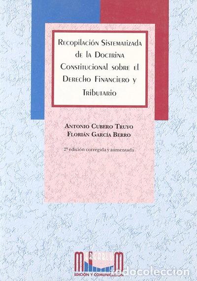 Libri di seconda mano: Recopilaci&oacute;n sistematizada de la doctrina constitucional sobre el derecho fin...- 9788496378216