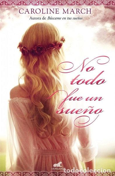 Libros: No todo fue un sue&ntilde;o- 9788415420880