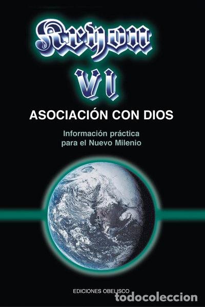 Libros: Kryon VI. Asociaci&oacute;n con Dios- 9788477209256