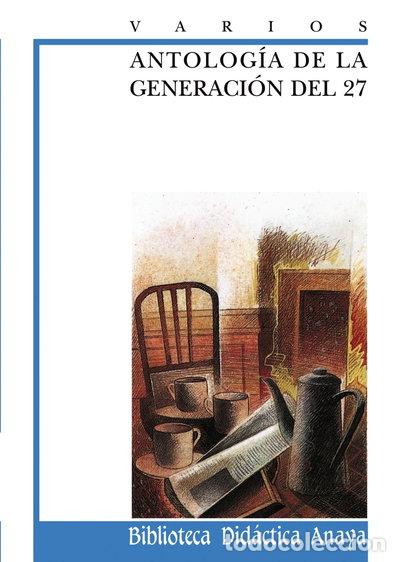 Libros: Antolog&iacute;a de la Generaci&oacute;n del 27- 9788420727974