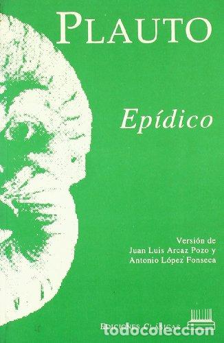 B&uuml;cher: Epidico (Primera edici&oacute;n) - Tito Maccio Plauto