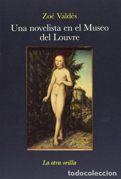 B&uuml;cher: Una novelista en el Museo del Louvre- 9788492451623