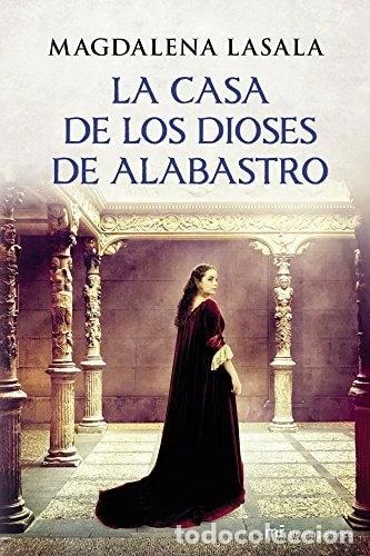 Livres: La casa de los dioses de alabastro- 9788427040021