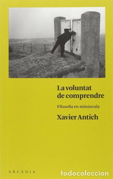 Livres: La voluntat de comprendre- 9788494468056