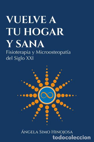 books: VUELVE A TU HOGAR Y SANA- 9788412467062