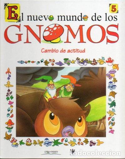 Libros: El nuevo mundo de los Gnomos. Cambio de actitud- 9788447312801