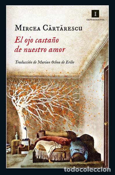 Libros: El ojo casta&ntilde;o de nuestro amor- 9788416542321