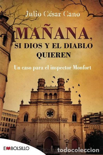 Libros: Ma&ntilde;ana, si Dios y el diablo quieren- 9788416087457