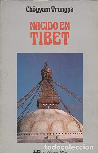 Libros: Nacido en T&iacute;bet - Ch&ouml;gyam Trungpa