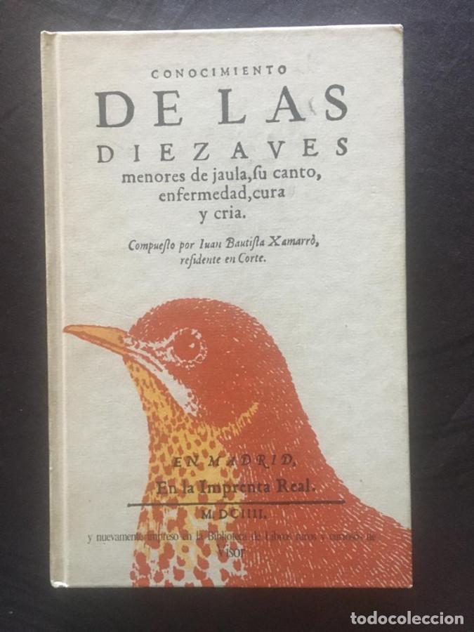 Livres: Conocimiento de las diez aves menores de jaula, su canto, enfermedad, cura y cr&iacute;a. - Xamarr&oacute;, Juan B