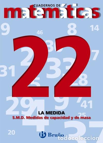 Livres: 22. Sistema m&eacute;trico decimal. Medidas de capacidad y masa- 9788421642009