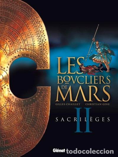 Livres: Les boucliers de Mars - Tome 02: Sacril&egrave;ges- 9782723480444